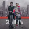 Stream & download Se Motiva - Single