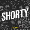 Stream & download Shorty - Single