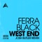 West End - Ferra Black lyrics