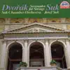 Dvořák, Suk: Serenades for Strings album lyrics, reviews, download