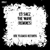 The Wave - Revler Remix by Ed Saez