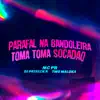 Parafal na Bandoleira Toma Toma Socadão song lyrics