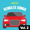 Kidloland Vehicles Songs, Vol. 2 album lyrics, reviews, download