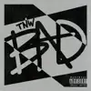 Bad (feat. MAJ) - Single album lyrics, reviews, download