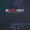Stream & download Be Lifted High