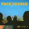 Face to Face - Single album lyrics, reviews, download