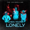 When You're Lonely - Single