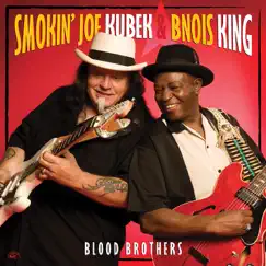 Blood Brothers by Smokin' Joe Kubek & Bnois King album reviews, ratings, credits