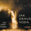 Jak Dravá Voda, 2015