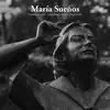 María Sueños (feat. Sinfonía por el Perú) - Single album lyrics, reviews, download