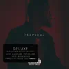 T R A P S O U L (Deluxe) album lyrics, reviews, download