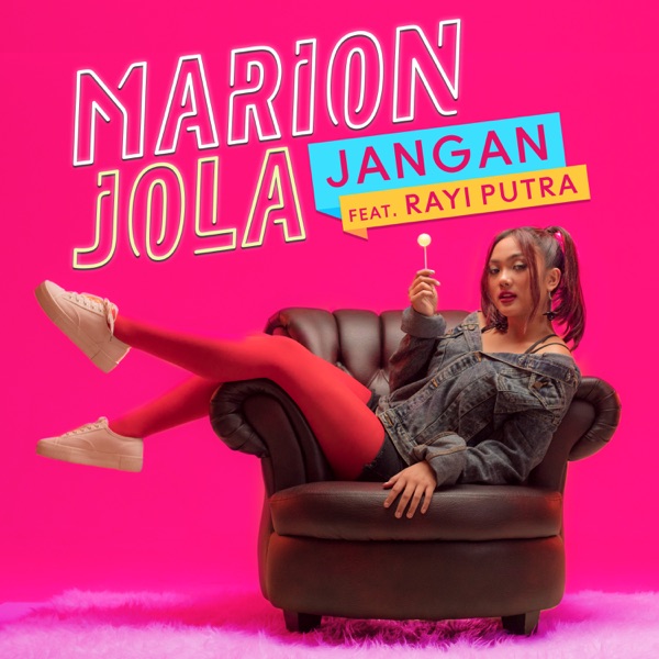 Marion Jola - Jangan (feat. Rayi Putra)