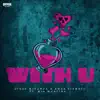 With U (feat. Mia Martina) - Single album lyrics, reviews, download