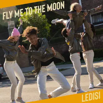 Fly Me to the Moon - Single by Ledisi, Gregg Field, John Daversa, Patti Austin, Randy Waldman, Willie Murillo, Jeff Driskill, Erik Hughes & Kate Duhamel album reviews, ratings, credits