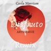 Disfruto - Artistrue/carla Morrison (Remix) - Single