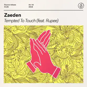 Tempted To Touch (feat. Rupee) - Single by Zaeden album reviews, ratings, credits