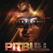 Planet Pit (Deluxe Version) - Pitbull