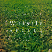 Whistle - APOLLO