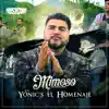 Homenaje A Los Yonic’s - Tu Presa Fácil / Nadie Sabe Lo Que Tiene / Palabras Tristes - EP album lyrics, reviews, download