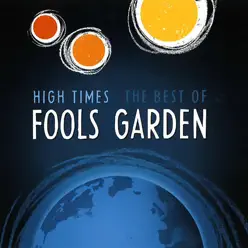 High Times - Best Of - Fools Garden