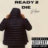 Ready 2 Die (Deluxe)