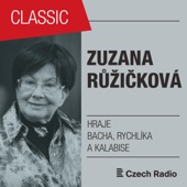 Zuzana Růžičková hraje Bacha, Rychlíka a Kalabise artwork