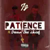 PATIENCE (feat. Devon the Chief) - Single album lyrics, reviews, download