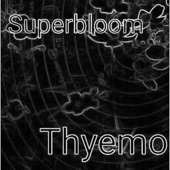 Thyemo - Superbloom