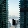 Stream & download High - Single