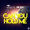 Can You Hold Me - Single