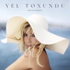 Yel Toxundu - Single