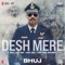 Desh Mere (From "Bhuj the Pride of India") artwork