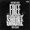 Free Smoke (feat. Big Scarr) - Single album lyrics, reviews, download