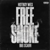 Free Smoke (feat. Big Scarr) - Single
