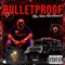 Bulletproof (feat. Ochoe38) - Big Cobra lyrics