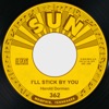 I'll Stick by You / There They Go - Single