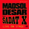 Live On Stage (feat. Sadat X) [Radio edit] [Radio edit] - Single album lyrics, reviews, download
