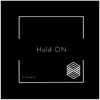 Hold On - EP album lyrics, reviews, download