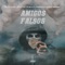 Amigos Falsos (feat. Secreto El Famoso Biberón) - Young Blade, Rochy RD & Luar La L lyrics