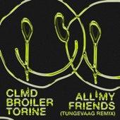 All My Friends (feat. Tungevaag) [Tungevaag Remix] artwork