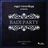 Badi Party - Greatest Hits, Vol. 3 artwork