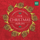 The Christmas Album - American Horn Quartet & QSO Horns