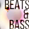 Beats and Bass album lyrics, reviews, download