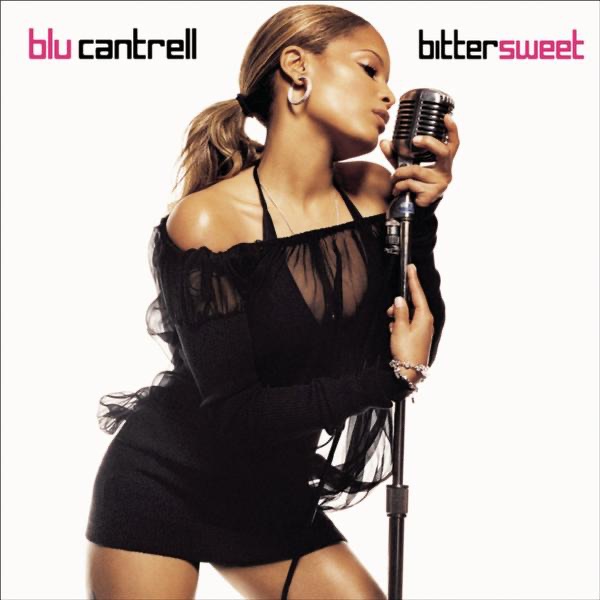 Top Songs By Blu Cantrell.