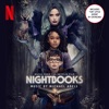 Nightbooks (Music from the Netflix Film) by Michael Abels