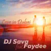 Love in Dubai (feat. Faydee) - EP album lyrics, reviews, download