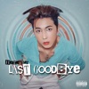 Jayce - Here's My Last Goodbye