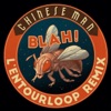 Blah! (L'Entourloop Remix) - Single