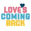 Love's Coming Back (feat. Dayonna Brown) - Single album lyrics, reviews, download