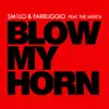 Stream & download Blow My Horn - Single (feat. The Merch) - Single